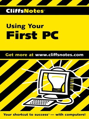 cover image of CliffsNotes Using Your First PC